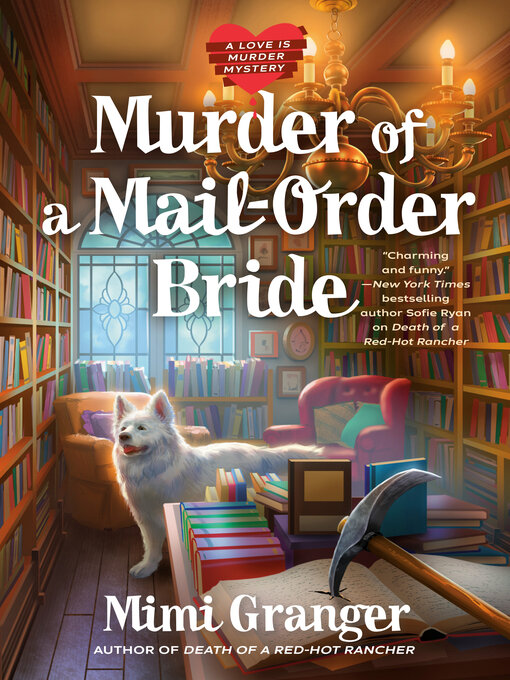 Title details for Murder of a Mail-Order Bride by Mimi Granger - Available
